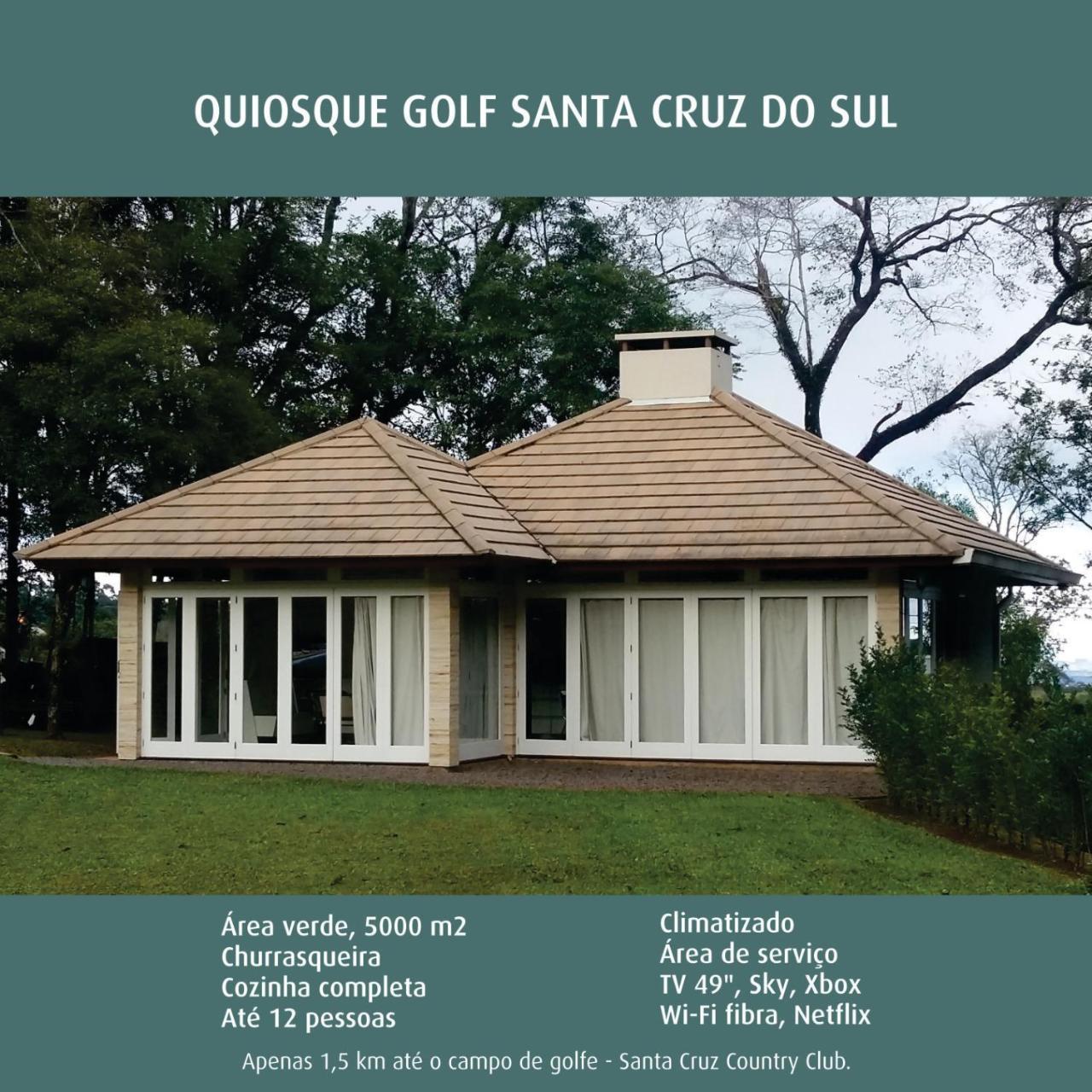 Quiosque Golf Santa Cruz Do Sul Villa Dış mekan fotoğraf